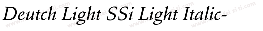 Deutch Light SSi Light Italic字体转换